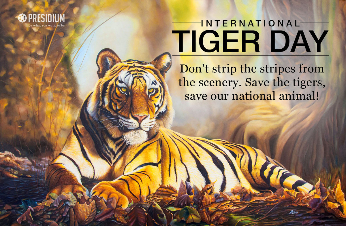 International Tiger Day Let S Save Tiger S International Tiger Day Let S Save Tiger S