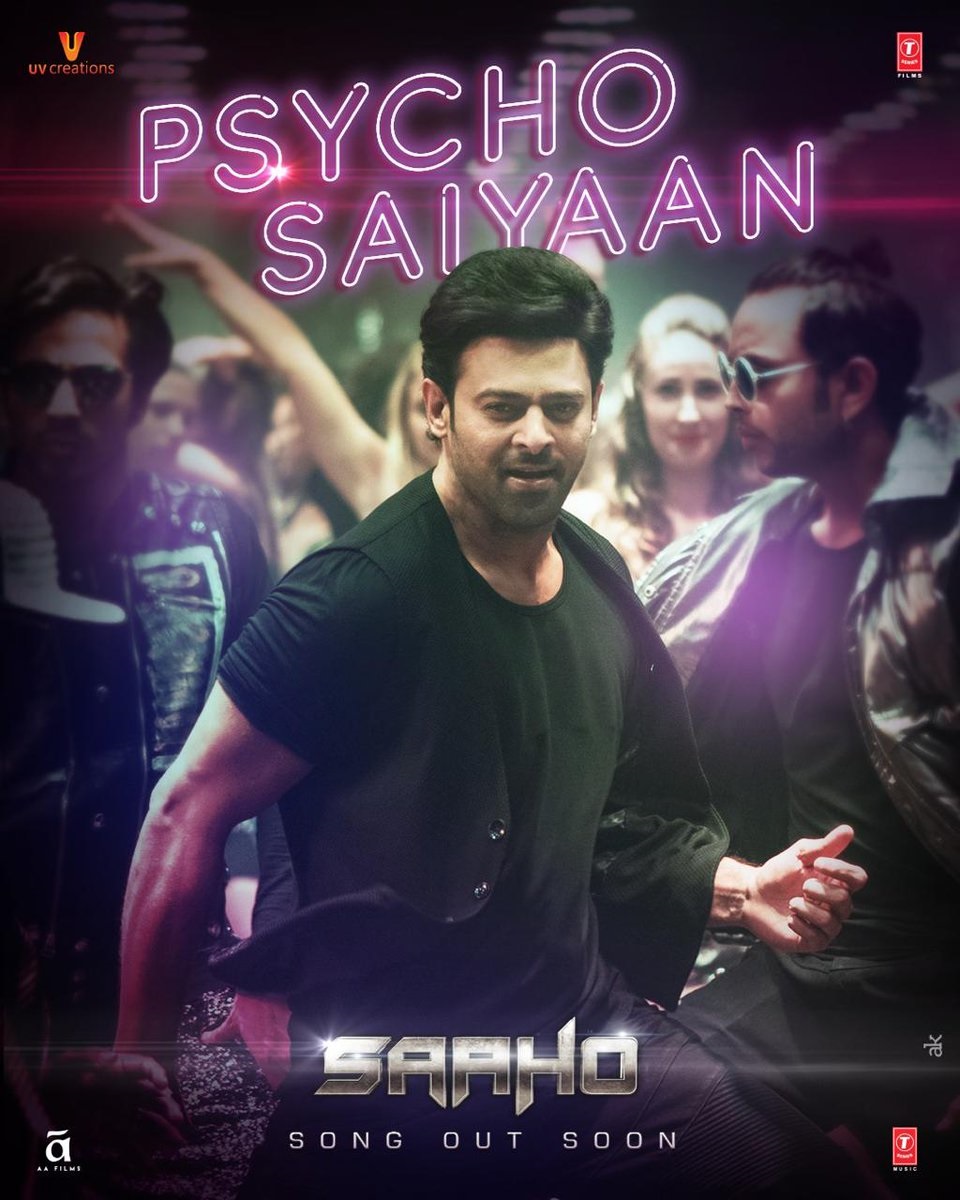 Saaho Movie First Single Psycho Saiyaan Posters