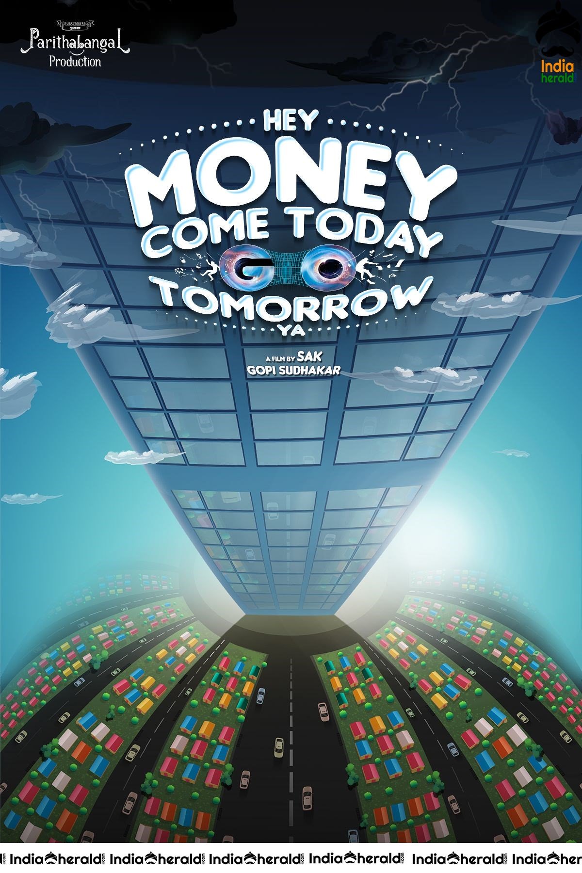 Hey Money Come Today Go Tomorrow Ya Movie Posters