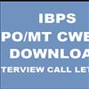 IBPS PO/MT CWE V Interview Call Letter 2015 Released: Download @ www.ibps.in