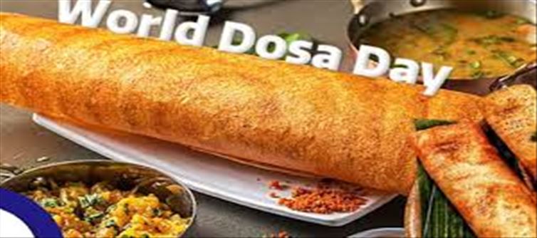 World Dosa Day: An incredibly rich and tasty dosage of dosas!!!