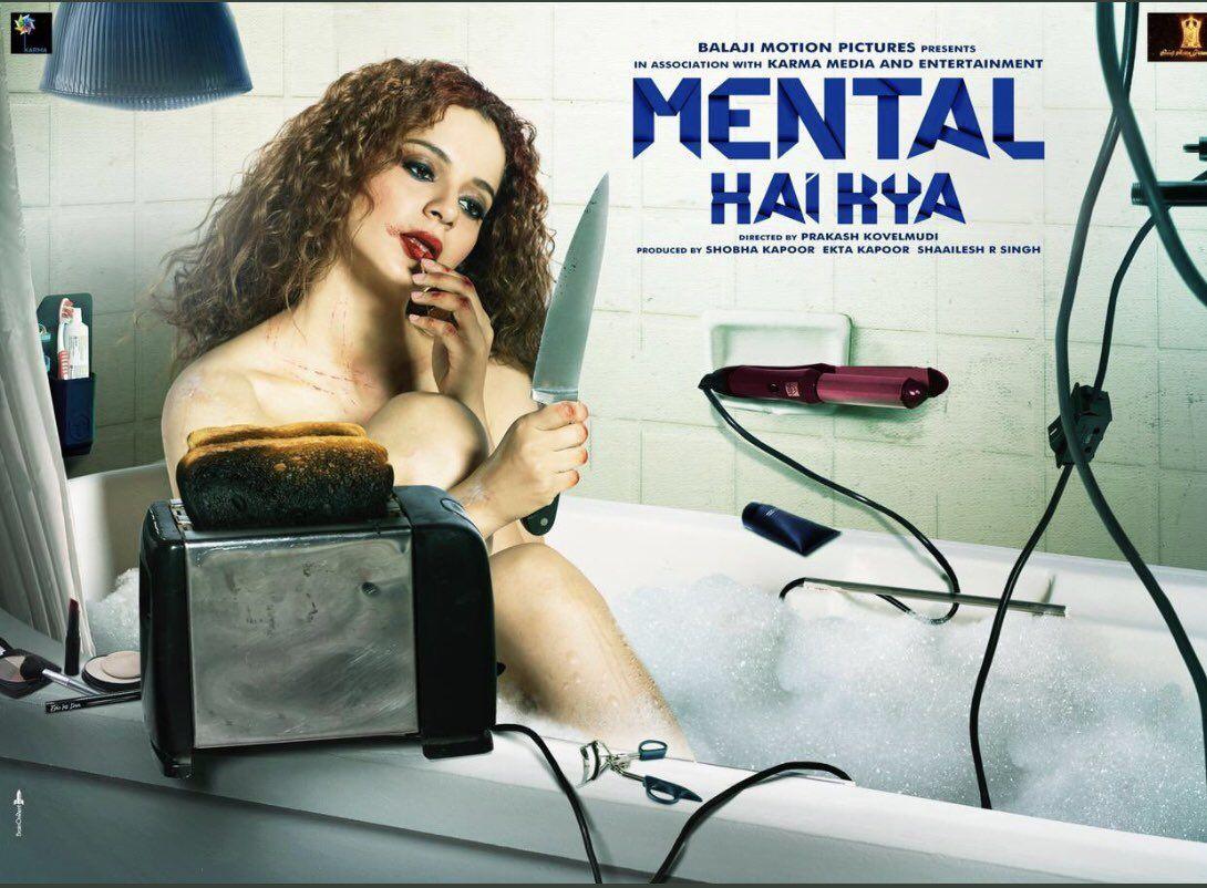 Mental Hai Kya Movie Latest Posters & Stills