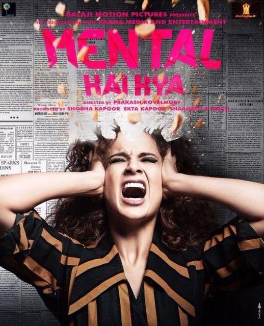 Mental Hai Kya Movie New Posters & Stills