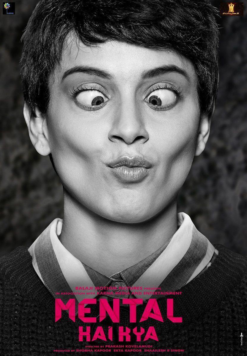 Mental Hai Kya Movie New Posters & Stills
