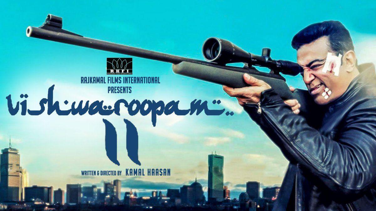 Vishwaroopam 2 Movie Release Date Posters & Stills