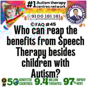 Who can reap the benefits from Speech Therapy besides children with Autism?