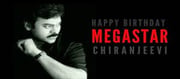 Happy Birthday Megastar Chiranjeevi!!!