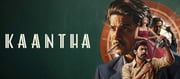 KAANTHA Movie Review – A Bruising Battle of Egos, Art & Illusion