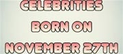 Whose birthday is on 27 November in India?