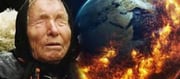 Baba Vanga said when the destruction will come...