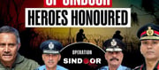 'Heroes' of Operation Sindoor will be honored!