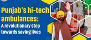 Punjab's High-Tech Ambulances: