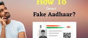 Realize smooth methods to test if an Aadhaar card is fake