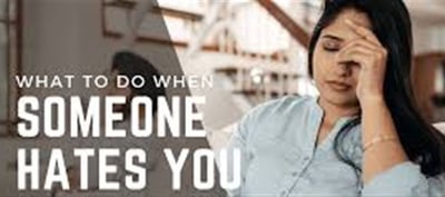 How to handle those who hate you?