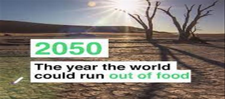 The world will run out of food?....