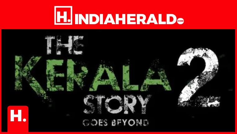 The Kerala Story 2 Review: Propaganda Or Painful Truth?