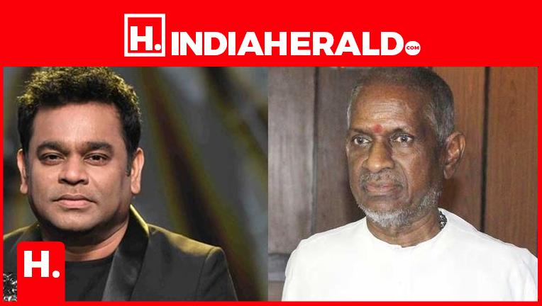 Who is the Best Music Composer in Tamil Illayaraja or AR Ra