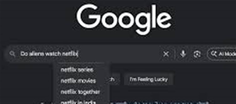 "Do Aliens Watch Netflix? Odd Google Searches."