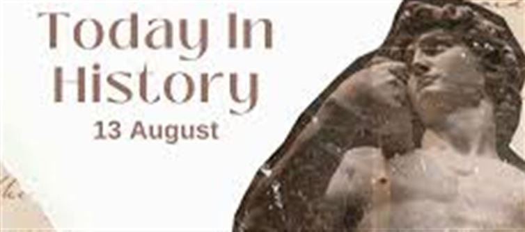 August 13th: Ancient And Cultural Importance